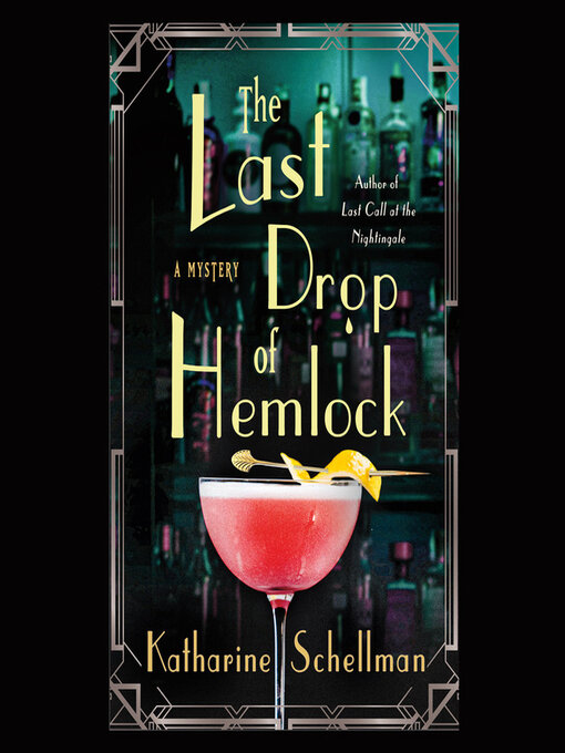 Title details for The Last Drop of Hemlock by Katharine Schellman - Available